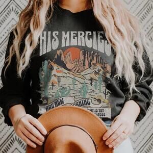 Sweatshirt His Mercie, Christian Bible Verse Sweatshirt, Religious Sweater